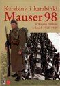 Karabiny i karabinki  Mauser 98 w Wojsku Polskim w latach 1918-1939 - Krzysztof Haładaj, Paweł M. Rozdżestwieński