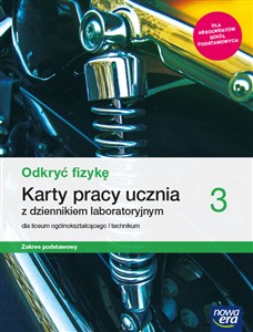 Odkryć fizykę 3 Karty pracy ucznia Zakres podstawowy Szkoła ponadpodstawowa