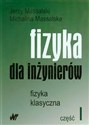 Fizyka dla inżynierów Tom 1