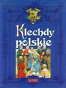 Klechdy polskie - Opracowanie Zbiorowe