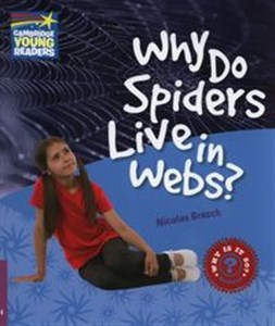 Why Do Spiders Live in Webs? Level 4 Factbook