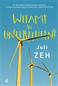 Witamy w Unterleuten - Juli Zeh