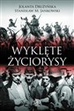 Wyklęte życiorysy - Jolanta Drużyńska, Stanisław M. Jankowski