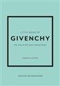 Little Book of Givenchy The story of the iconic fashion house