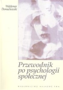 Przewodnik po psychologii społecznej