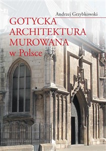 Gotycka architektura murowana w Polsce