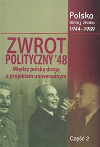 Zwrot polityczny `48 Między polską drogą a projektem uniwersalnym - Księgarnia Niemcy (DE)