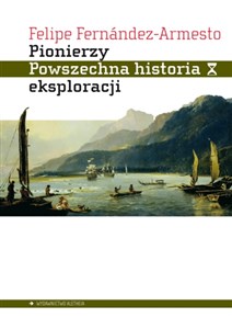 Pionierzy Powszechna historia eksploracji