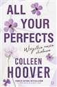 All Your Perfects. Wszystkie nasze obietnice - Colleen Hoover