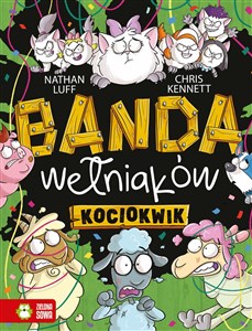 Banda Wełniaków Kociokwik