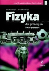 Fizyka 1B Zeszyt przedmiotowo-ćwiczeniowy Gimnazjum