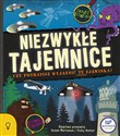 Niezwykłe tajemnice Czy potrafisz wyjaśnić te zjawiska?