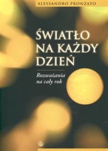 Światło na każdy dzień Rozważania na cały rok - Księgarnia UK