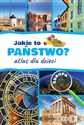 Jakie to państwo? Europa Atlas dla dzieci