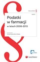 Podatki w farmacji w latach 2008-2013