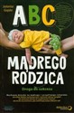 ABC mądrego rodzica Droga do sukcesu