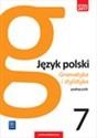 Gramatyka i stylistyka Język polski 7 Podręcznik Szkoła podstawowa