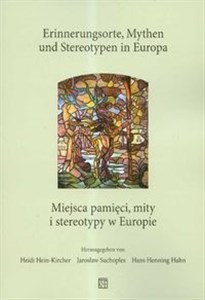 Miejsca pamięci Mity i stereotypy w Europie - Księgarnia Niemcy (DE)