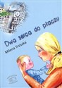 Dwa serca do płaczu - Milena Trziszka