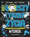 Wtorek Najgorszy tydzień życia - Matt Cosgrove, Eva Amores