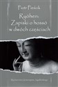 Ryōhen Zapiski o hossō w dwóch częściach Wprowadzenie do historii i doktryny buddyjskiej tradycji tylko-świadomości (vijñāna-vāda) w Japonii