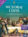 Historia wczoraj i dziś NEON podręcznik dla klasy 5 szkoły podstawowej EDYCJA 2024-2026  - Grzegorz Wojciechowski