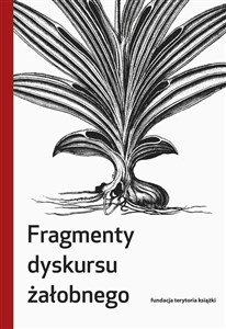 Fragmenty dyskursu żałobnego