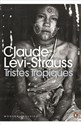 Tristes Tropiques - Claude Levi-Strauss