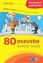 80 oszustw dookoła świata - John Peter