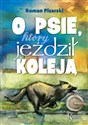 O psie, który jeździł koleją