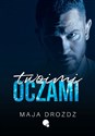 Twoimi oczami  - Maja Drożdż