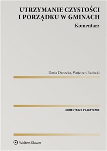 Utrzymanie czystości i porządku w gminach Komentarz - Księgarnia Niemcy (DE)