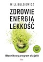 Zdrowie, energia, lekkość Błonnikowy program dla jelit - Will Bulsiewicz