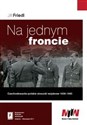 Na jednym froncie Czechosłowacko-polskie stosunki wojskowe 1939 - 1945