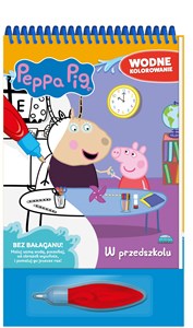 Peppa Pig. Wodne kolorowanie W przedszkolu