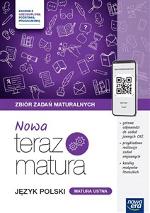 Nowa Teraz Matura Język polski Matura ustna Zbiór zadań maturalnych