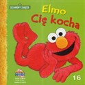 Sezamkowy Zakątek 16 Elmo Cię Kocha