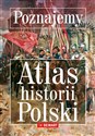 Poznajemy atlas historii polski