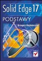 Solid Edge 17. Podstawy 