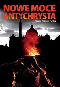 Nowe moce Antychrysta  - Księgarnia Niemcy (DE)