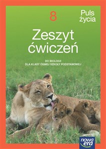 Biologia Puls życia NEON zeszyt ćwiczeń dla klasy 8 szkoły podstawowej EDYCJA 2024-2026 