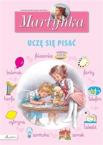 Martynka Uczę się pisać z Martynką