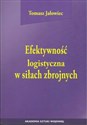 Efektywność logistyczna w siłach zbrojnych - Tomasz Jałowiec