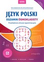 Język polski Egzamin ósmoklasisty Przykładowe arkusze egzaminacyjne - Mariola Rokicka, Sylwia Stolarczyk