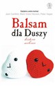 Balsam dla duszy Historie miłosne - Jack Canfield, Mark Victor Hansen, Peter Vegso