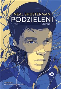 Unwind Tom 1 Podzieleni  - Księgarnia Niemcy (DE)