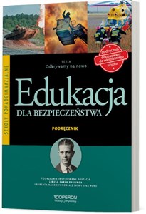 Odkrywamy na nowo Edukacja dla bezpieczeństwa Podręcznik Szkoła ponadgimnazjalna