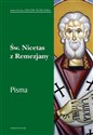 Święty Nicetas z Remezjany Pisma - Opracowanie Zbiorowe