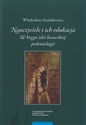 Nauczyciele i ich edukacja W kręgu idei lwowskiej pedeutologii