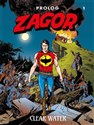 Zagor Prolog 1 Clear Water - Moreno Burattini, Di Vincenzo Maurizio Il., Valerio Piccioni